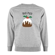Big Pud Christmas Sweatshirt - Adult