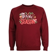 Tis The Season Christmas Sweatshirt - Adult