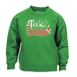 Tis The Season Christmas Sweatshirt - Child