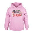 Tis The Season Christmas Hoodie - Child